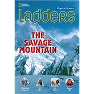 Ladders Science 5: The Savage Mountain (on-level) 9781285359328