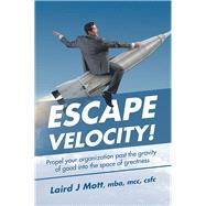 Escape Velocity! 9781496919328
