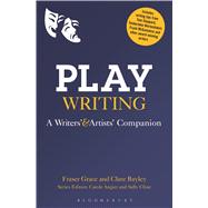 Playwriting A Writers' and Artists' Companion 9781472529329