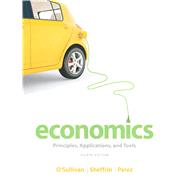 Economics Principles, Applications, and Tools 9780132949330