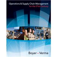 Operations and Supply Chain Management for the 21st Century (with Printed Access Card) 9780618749331