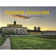 The Shaker Legacies 9780764349331