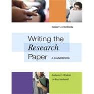 Writing the Research Paper: A Handbook, 8th Edition 9781133379331