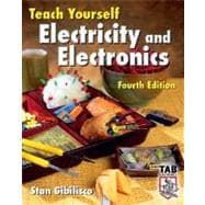 Teach Yourself Electricity and Electronics, Fourth Edition 9780071459334