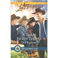 A Daddy for Her Triplets 9780373719334