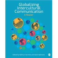 Globalizing Intercultural Communication 9781452299334