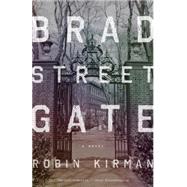 Bradstreet Gate 9780804139335