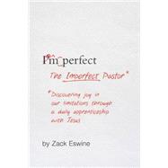 The Imperfect Pastor 9781433549335