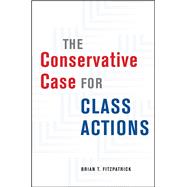 The Conservative Case for Class Actions 9780226659336
