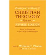 Readings in the History of Christian Theology: From Its Beginnings to the Eve of the Reformation 9780664239336