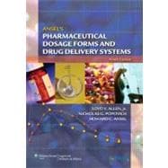 Ansel's Pharmaceutical Dosage Forms and Drug Delivery Systems 9780781779340