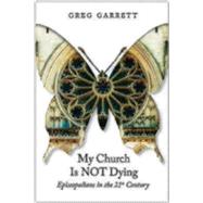 My Church Is Not Dying 9780819229342