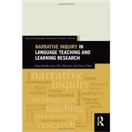 Narrative Inquiry in Language Teaching and Learning Research 9780415509343