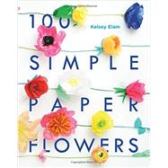 100 Simple Paper Flowers