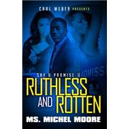 Ruthless and Rotten 9781622869343