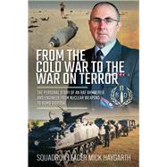 From the Cold War to the War on Terror 9781526759344