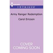 Army Ranger Redemption 9780373699346