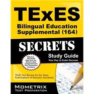 Texes Bilingual Education Supplemental 164 Secrets 9781627339346
