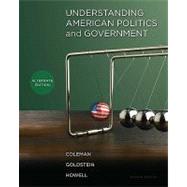 Understanding American Politics and Government, Alternate Edition 9780205829347