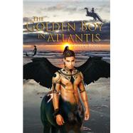 The Golden Boy in Atlantis 9781849639347