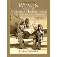 Women and the National Experience Primary Sources in American History, Volume 2 since 1860 9780205809349