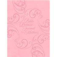 Bible Promise Journal for Mothers 9781424549351