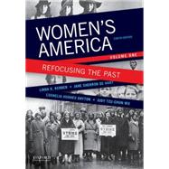 Women's America Refocusing the Past, Volume One 9780199349357