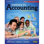 Century 21 Accounting Multicolumn Journal, Introductory Course, Chapters 1-17 9781111579357