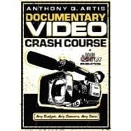 The Shut Up and Shoot Documentary Guide: A Down & Dirty DV Production 9780240809359