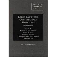 Labor Law in the Contemporary Workplace 9780314289360