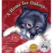 A Home for Dakota 9780940719361