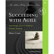 Succeeding with Agile Software Development Using Scrum 9780321579362