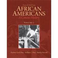 African Americans A Concise History, Volume 1 9780205809363