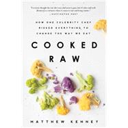 Cooked Raw 9781939629364