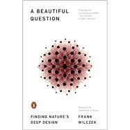 A Beautiful Question 9780143109365