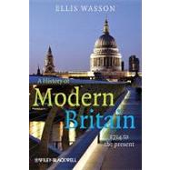 A History of Modern Britain 1714 to the Present 9781405139366