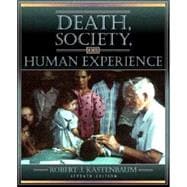 Death, Society, and Human Experience 9780205319367