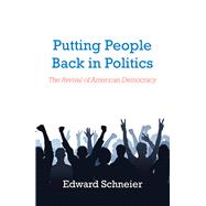Putting People Back in Politics 9781728339368