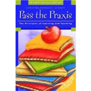 Pass the Praxis 9780131119369