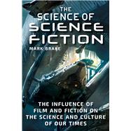 The Science of Science Fiction 9781510739369