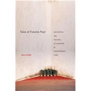 Tales of Futures Past 9780804789370