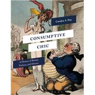 Consumptive Chic