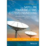 Satellite Communications Systems Engineering 9781119259374