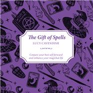 The Gift of Spells 9781925429374