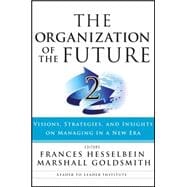 The Organization of the Future 2 9781119009375