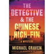 The Detective & the Chinese High-fin 9780062439376