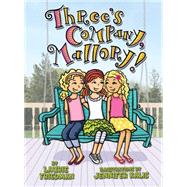 Three's Company, Mallory! 9781467709378