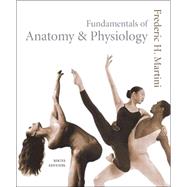 Fundamentals of Anatomy and Physiology with Interactive Physiology 8-System Suite 9780805359381
