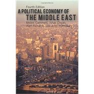 A Political Economy of the Middle East 9780813349381
