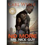 No More Mr. Nice Guy 9781622869381